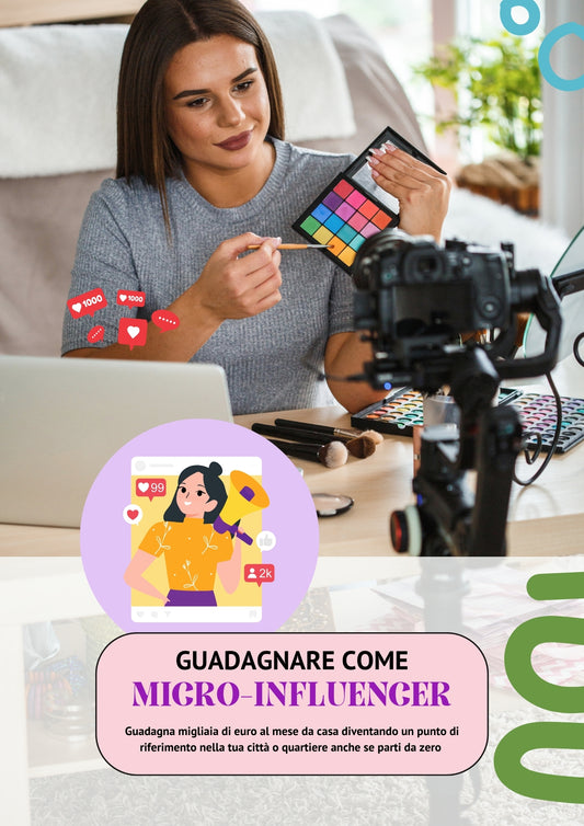 Come guadagnare  come Micro-Influencer
